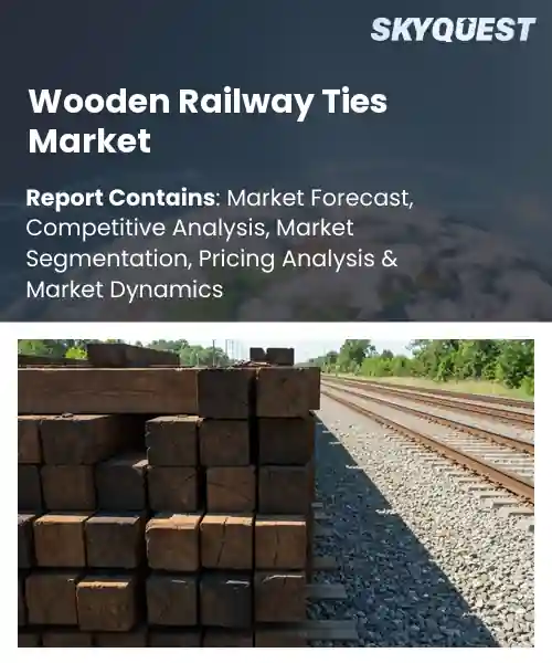 Wooden Railway Ties Market