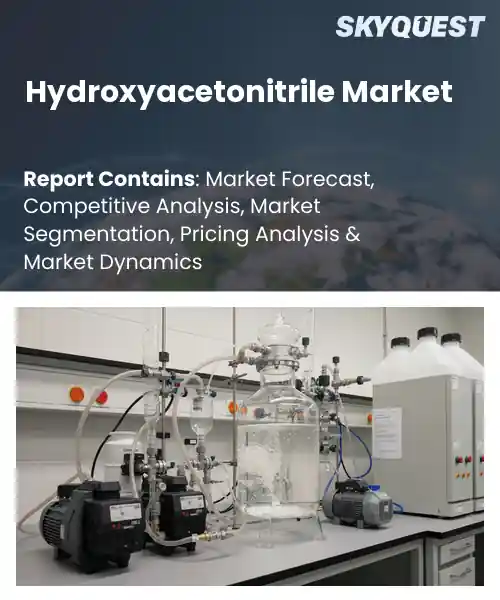 Hydroxyacetonitrile Market