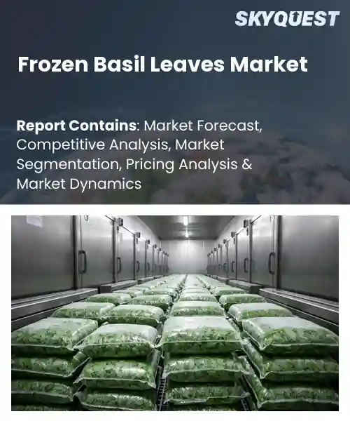 Frozen Basil Leaves Market