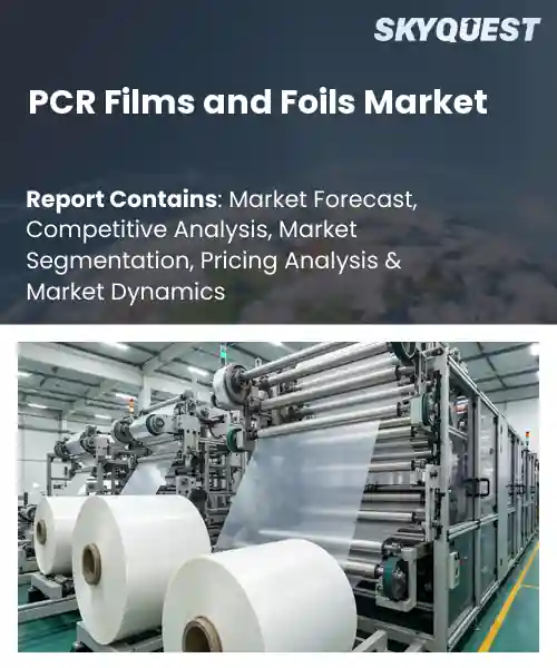PCR Films and Foils Market