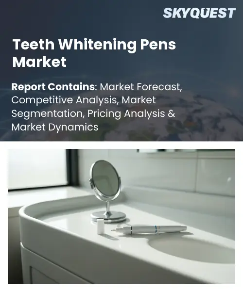 Teeth Whitening Pens Market