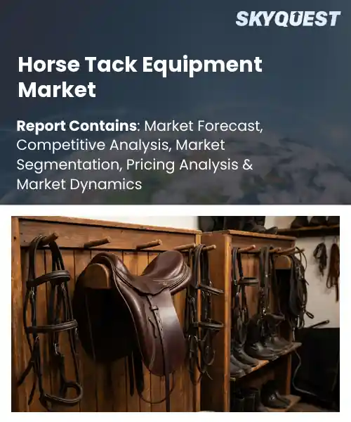 Horse Tack Equipment Market