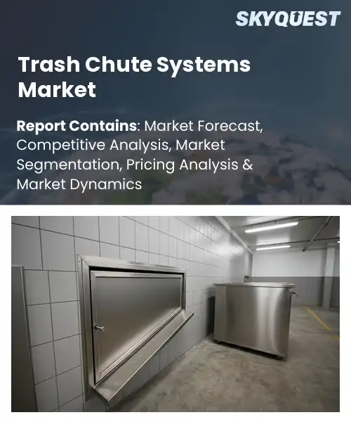 Trash Chute Systems Market