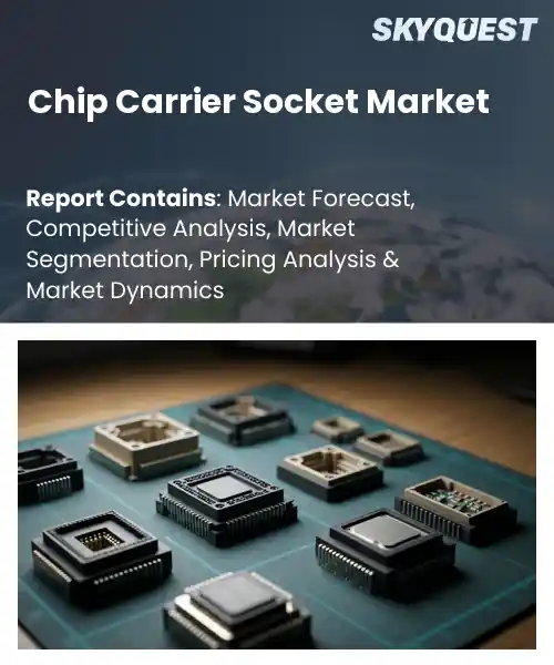 Chip Carrier Socket Market