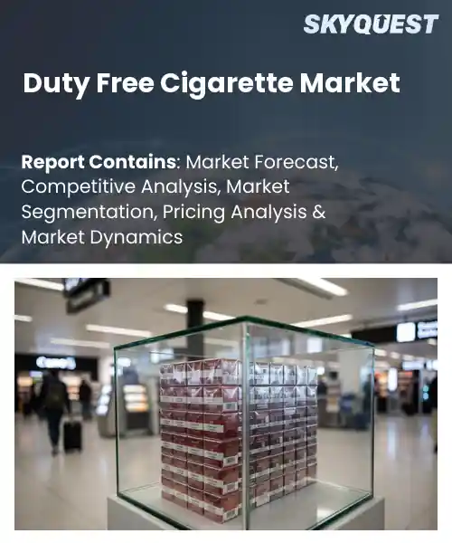Duty Free Cigarette Market