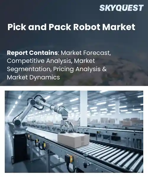 Pick and Pack Robot Market