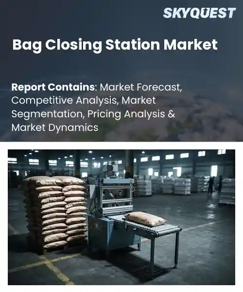 Bag Closing Station Market