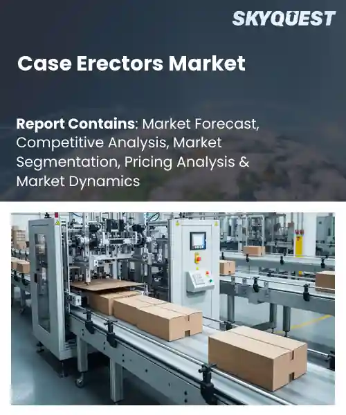 Case Erectors Market