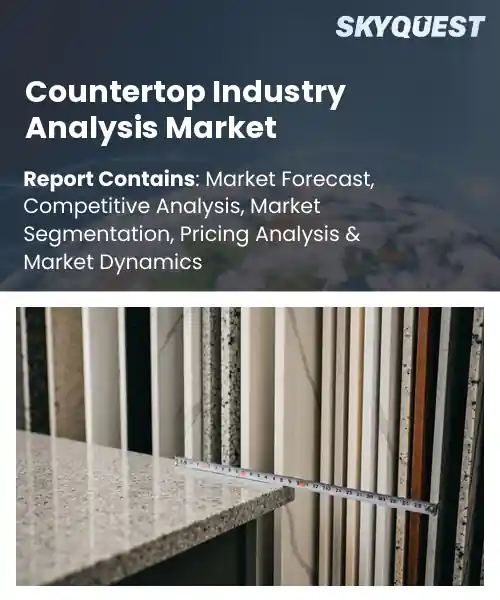 Countertop Industry Analysis Market