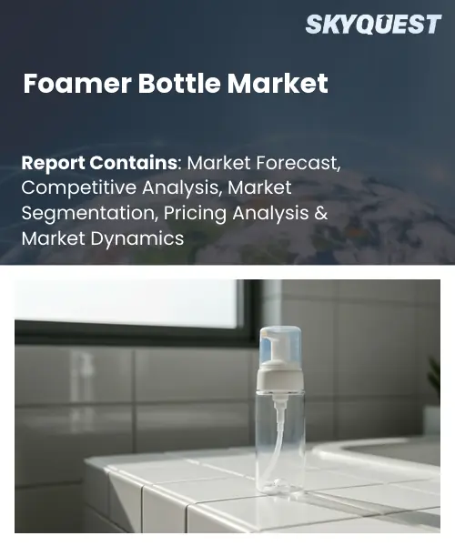 Foamer Bottle Market