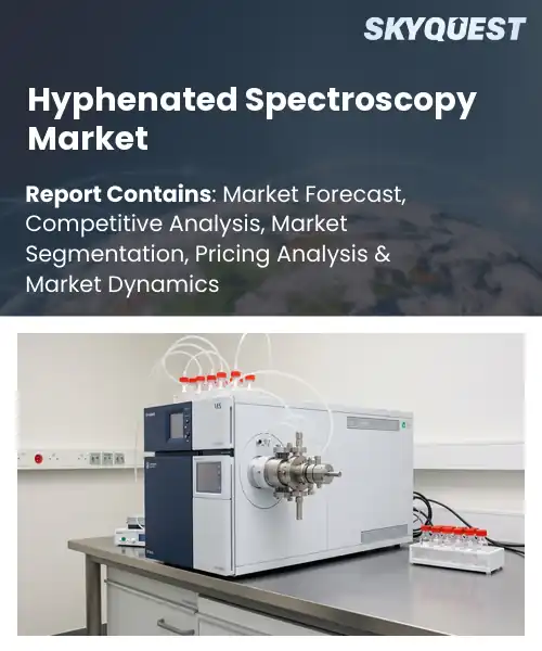 Hyphenated Spectroscopy Market