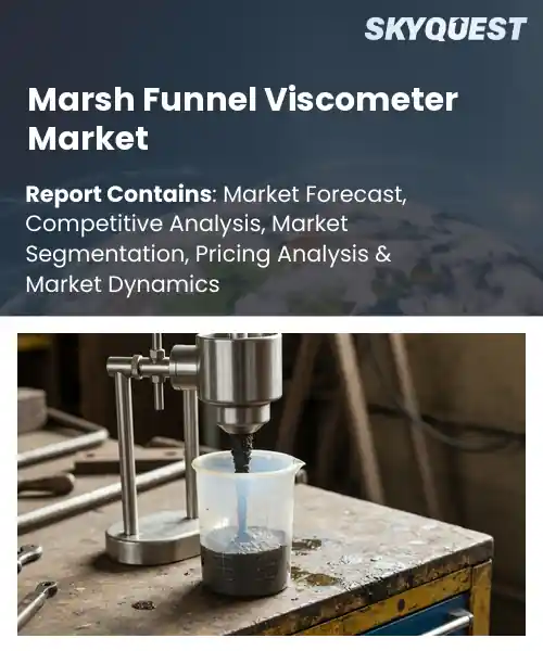 Marsh Funnel Viscometer Market