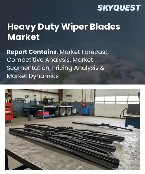 Heavy Duty Wiper Blades Market