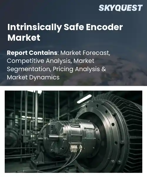 Intrinsically Safe Encoder Market