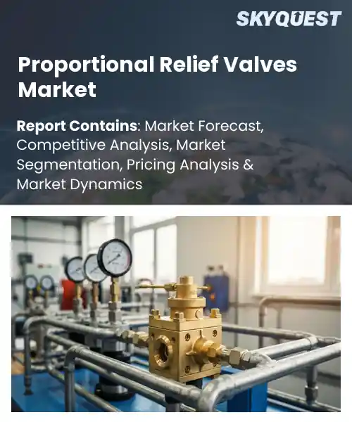 Proportional Relief Valves Market
