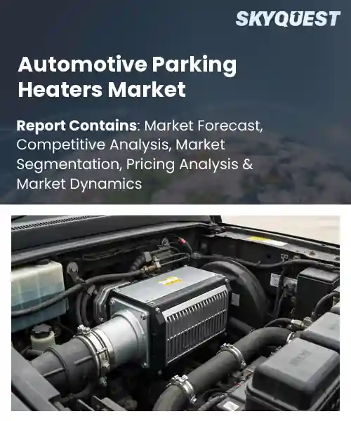 Automotive Parking Heaters Market