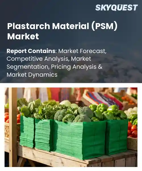 Plastarch Material (PSM) Market