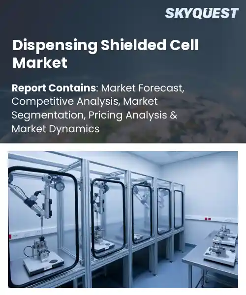 Dispensing Shielded Cell Market