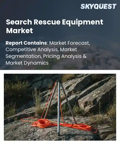 Search Rescue Equipment Market