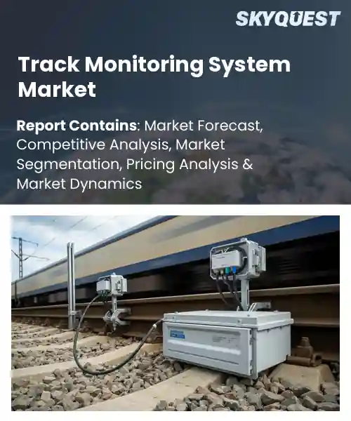 Track Monitoring System Market