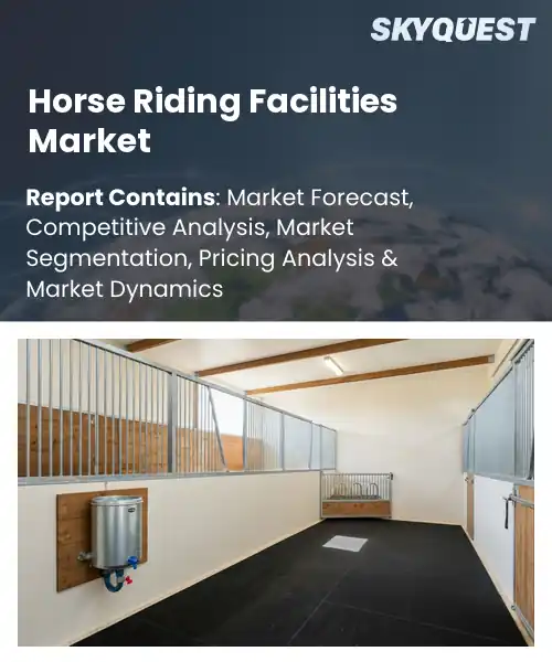 Horse Riding Facilities Market