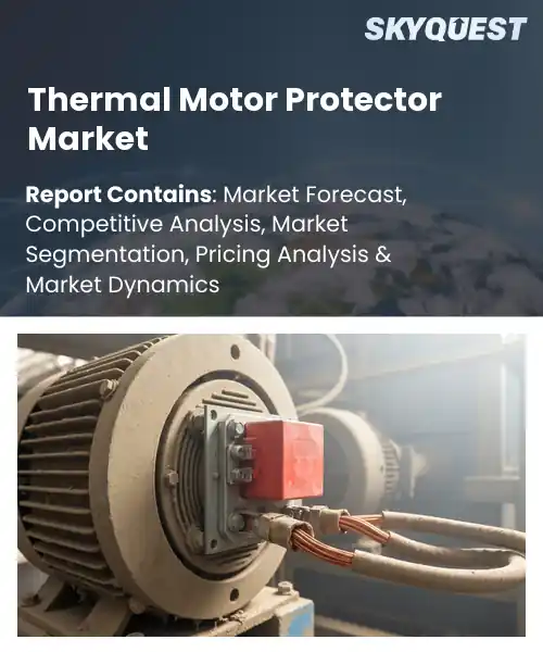 Thermal Motor Protector Market