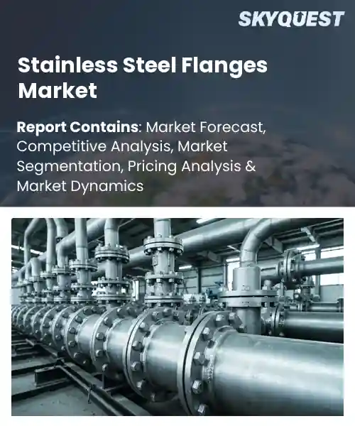 Stainless Steel Flanges Market