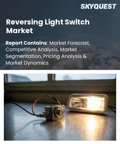 Reversing Light Switch Market