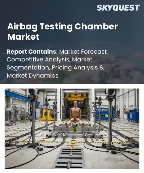 Airbag Testing Chamber Market