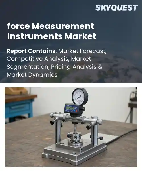 force Measurement Instruments Market