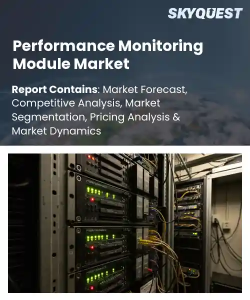 Performance Monitoring Module Market