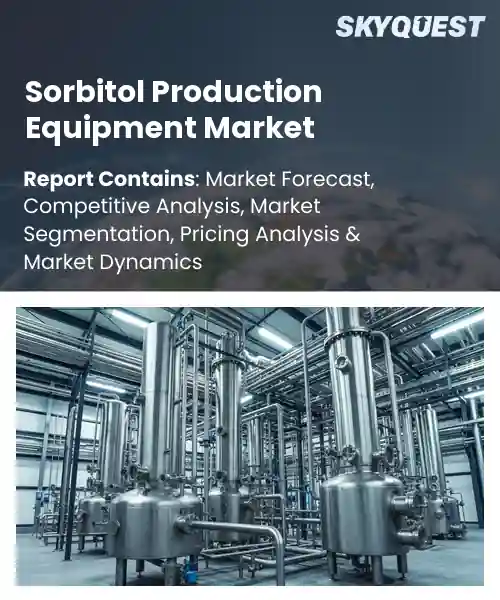 Sorbitol Production Equipment Market