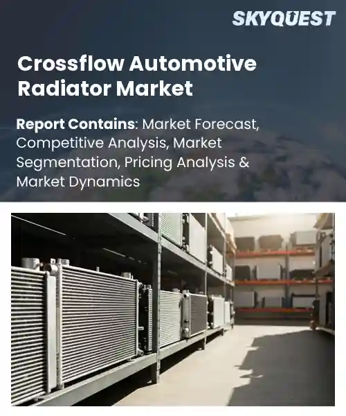 Crossflow Automotive Radiator Market