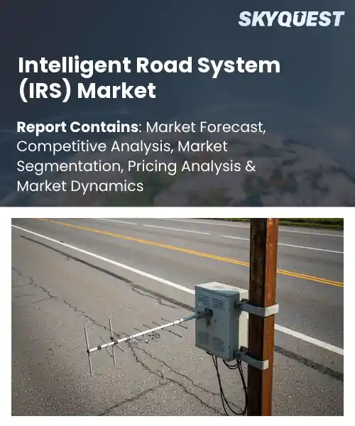 Intelligent Road System (IRS) Market