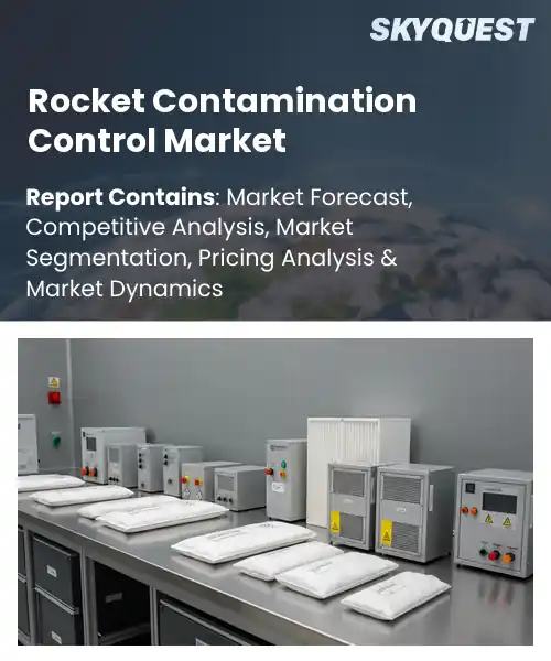 Rocket Contamination Control Market