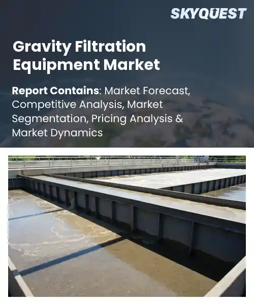 Gravity Filtration Equipment Market