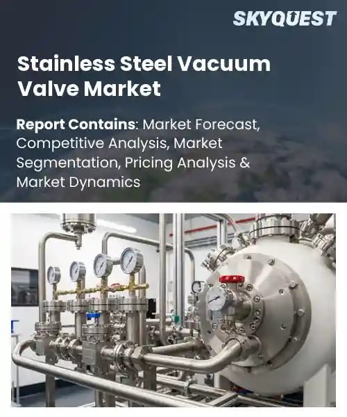 Stainless Steel Vacuum Valve Market