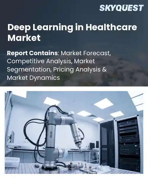Deep Learning in Healthcare Market