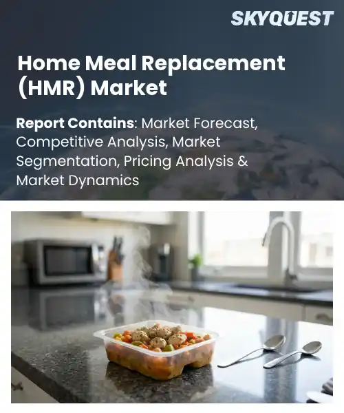Home Meal Replacement (HMR) Market