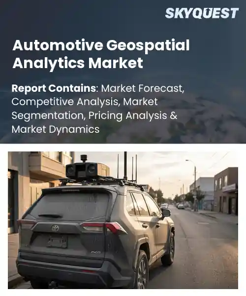 Automotive Geospatial Analytics Market