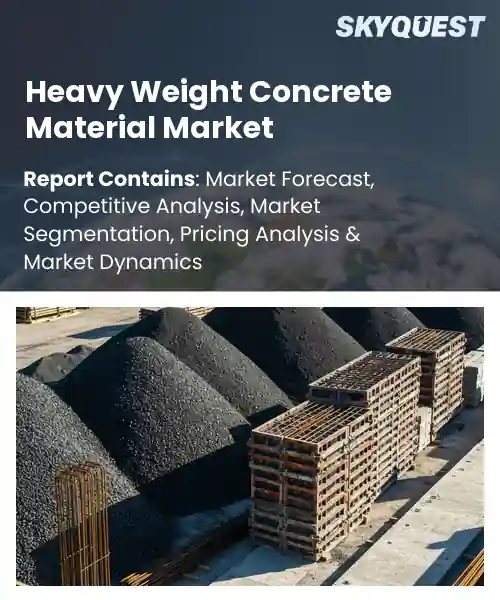 Heavy Weight Concrete Material Market