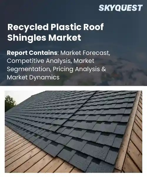 Recycled Plastic Roof Shingles Market