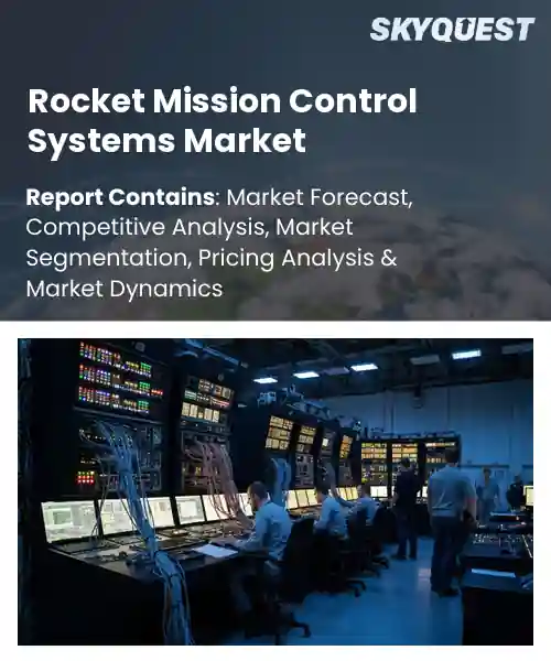 Rocket Mission Control Systems Market