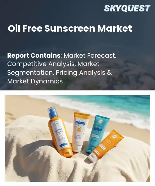 Oil Free Sunscreen Market