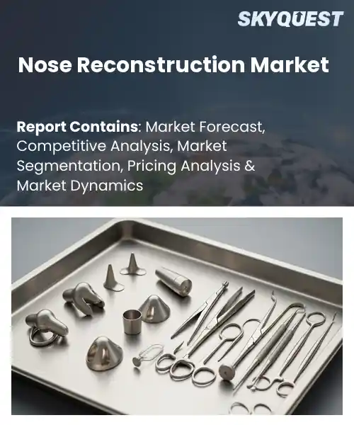 Nose Reconstruction Market