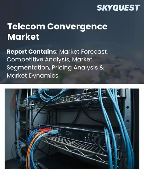 Telecom Convergence Market