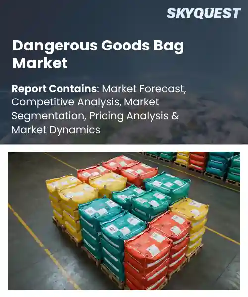 Dangerous Goods Bag Market