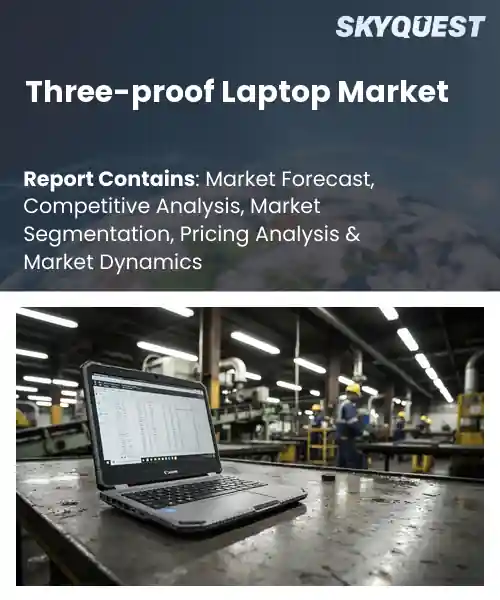 Three-proof Laptop Market