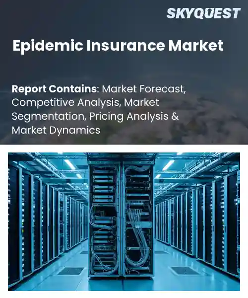Epidemic Insurance Market