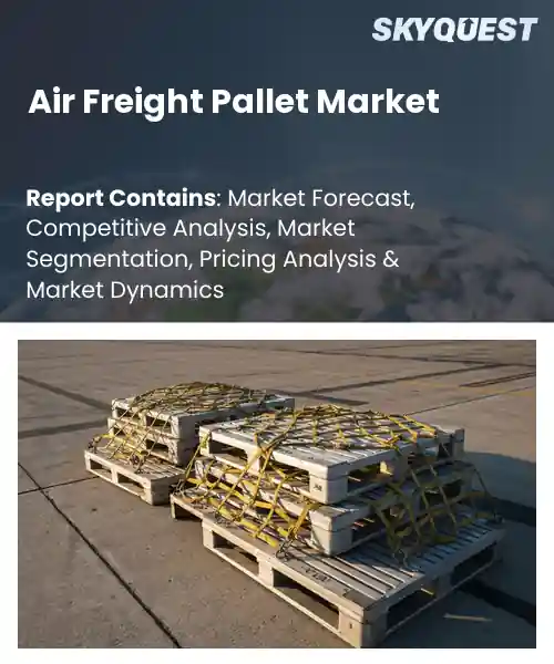 Air Freight Pallet Market
